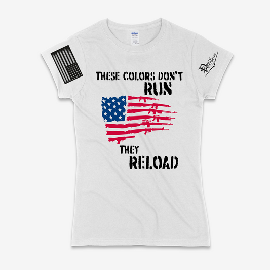 These Colors Dont Run Ladies T-Shirt