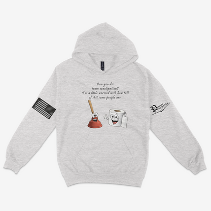 Can You Die From Constipation Hoodie