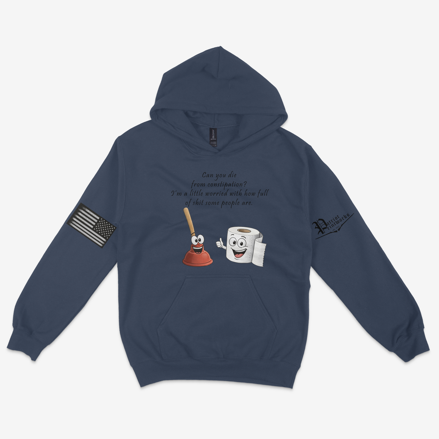 Can You Die From Constipation Hoodie