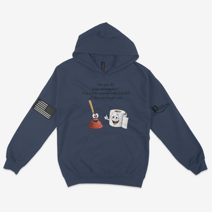 Can You Die From Constipation Hoodie