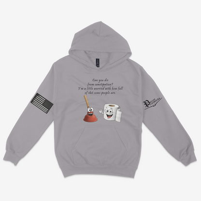 Can You Die From Constipation Hoodie