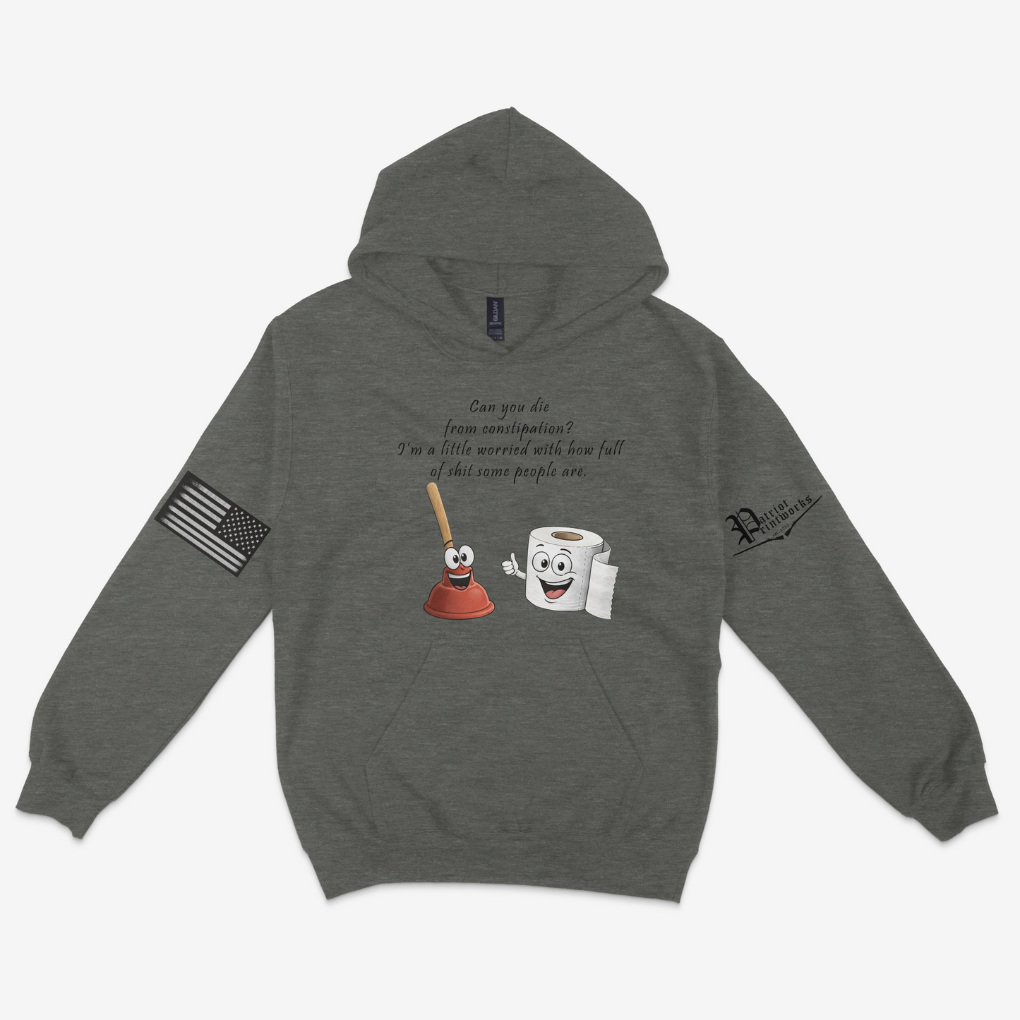 Can You Die From Constipation Hoodie