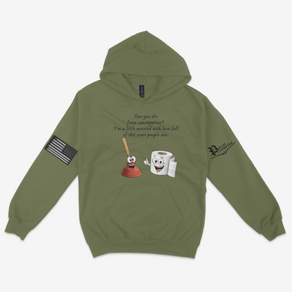 Can You Die From Constipation Hoodie