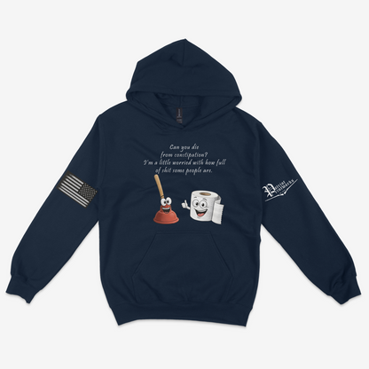 Can You Die From Constipation Hoodie