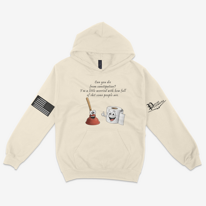 Can You Die From Constipation Hoodie