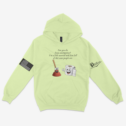 Can You Die From Constipation Hoodie