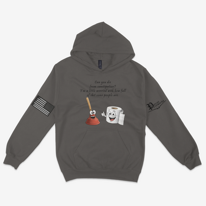 Can You Die From Constipation Hoodie
