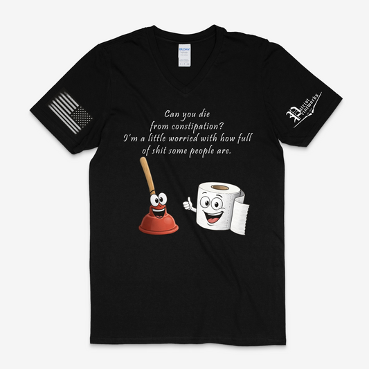 Can You Die From Constipation V-Neck T-Shirt