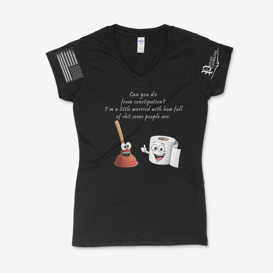 Can You Die From Constipation Ladies V-Neck T-Shirt