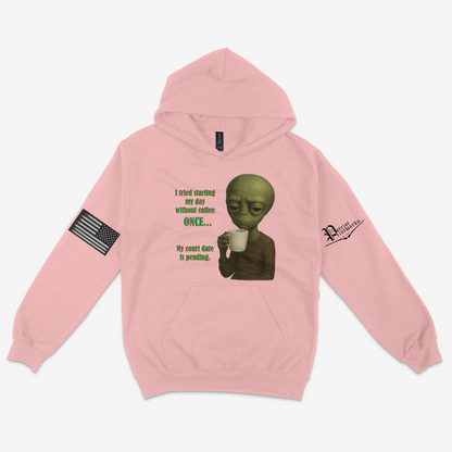 Court Date Pending Hoodie