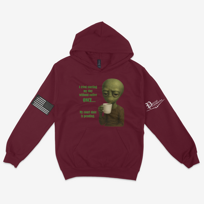 Court Date Pending Hoodie