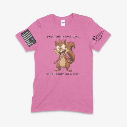 Ohhh… Something Shiney T-Shirt