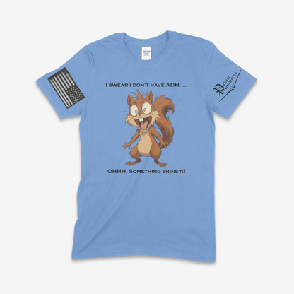 Ohhh… Something Shiney T-Shirt