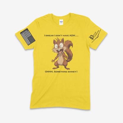 Ohhh… Something Shiney T-Shirt