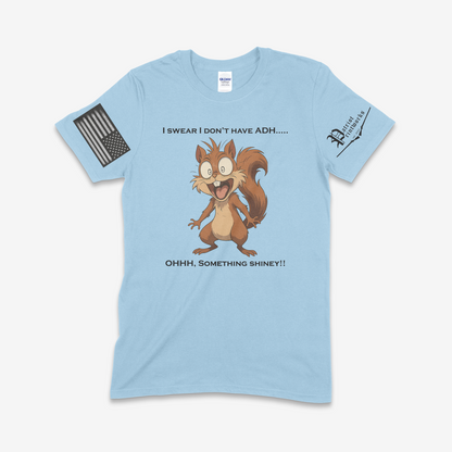 Ohhh… Something Shiney T-Shirt