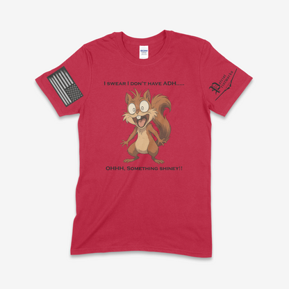 Ohhh… Something Shiney T-Shirt