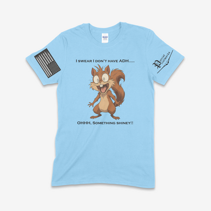 Ohhh… Something Shiney T-Shirt