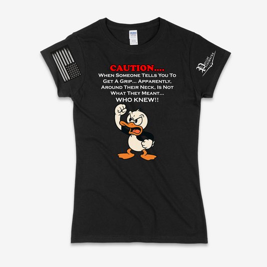 Get A Grip Ladies T-Shirt