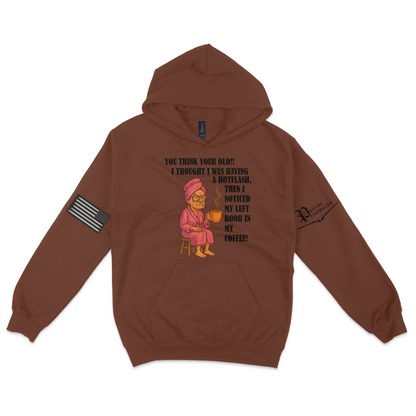 Aging Like Fine Sass Hoodie
