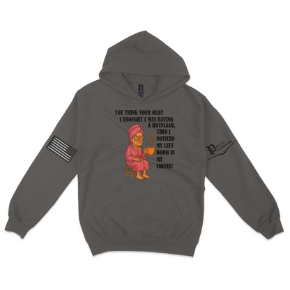 Aging Like Fine Sass Hoodie