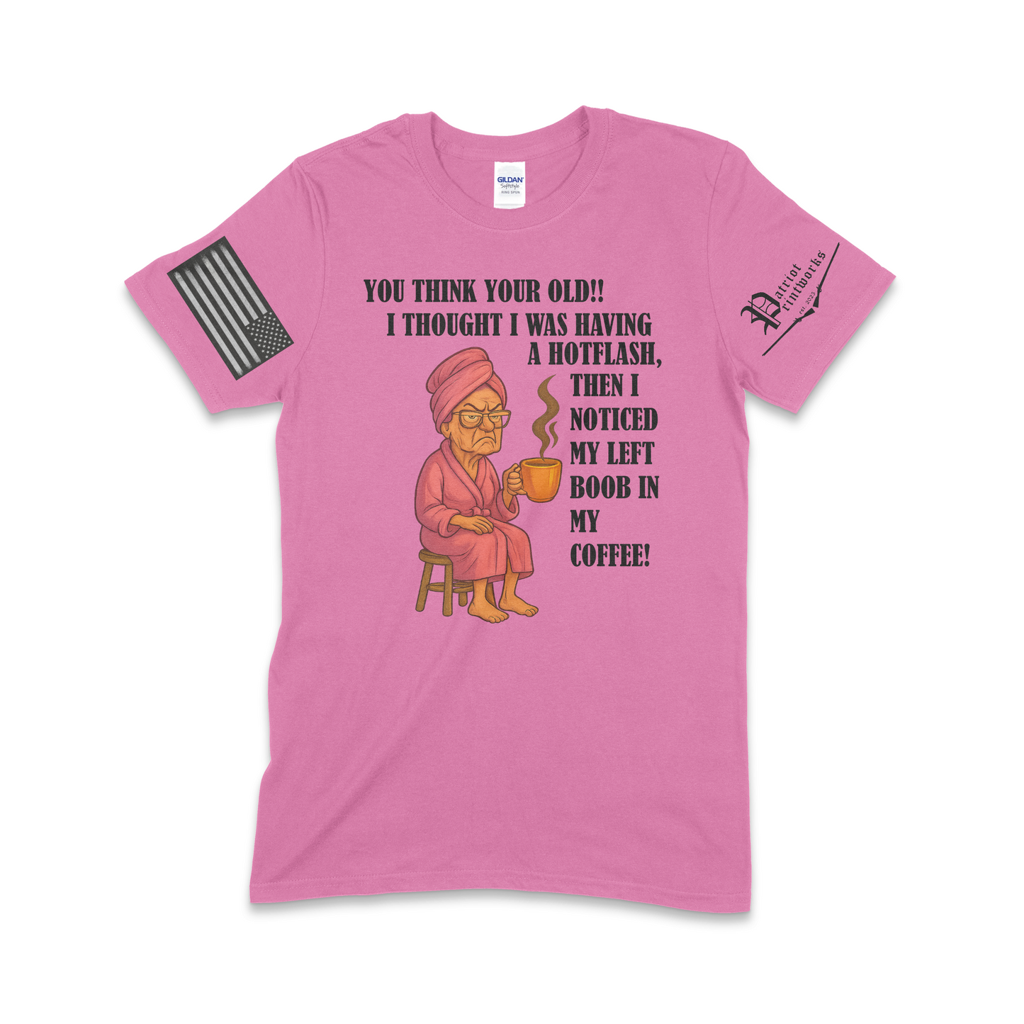 Grandma Having Hotflash T-Shirt