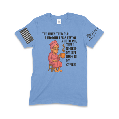 Grandma Having Hotflash T-Shirt