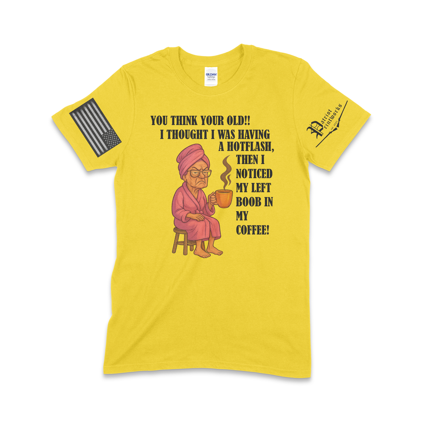 Grandma Having Hotflash T-Shirt