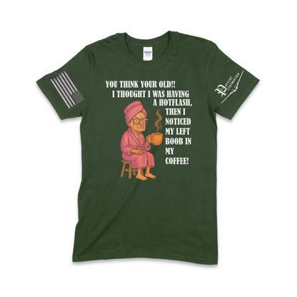 Grandma Having Hotflash T-Shirt