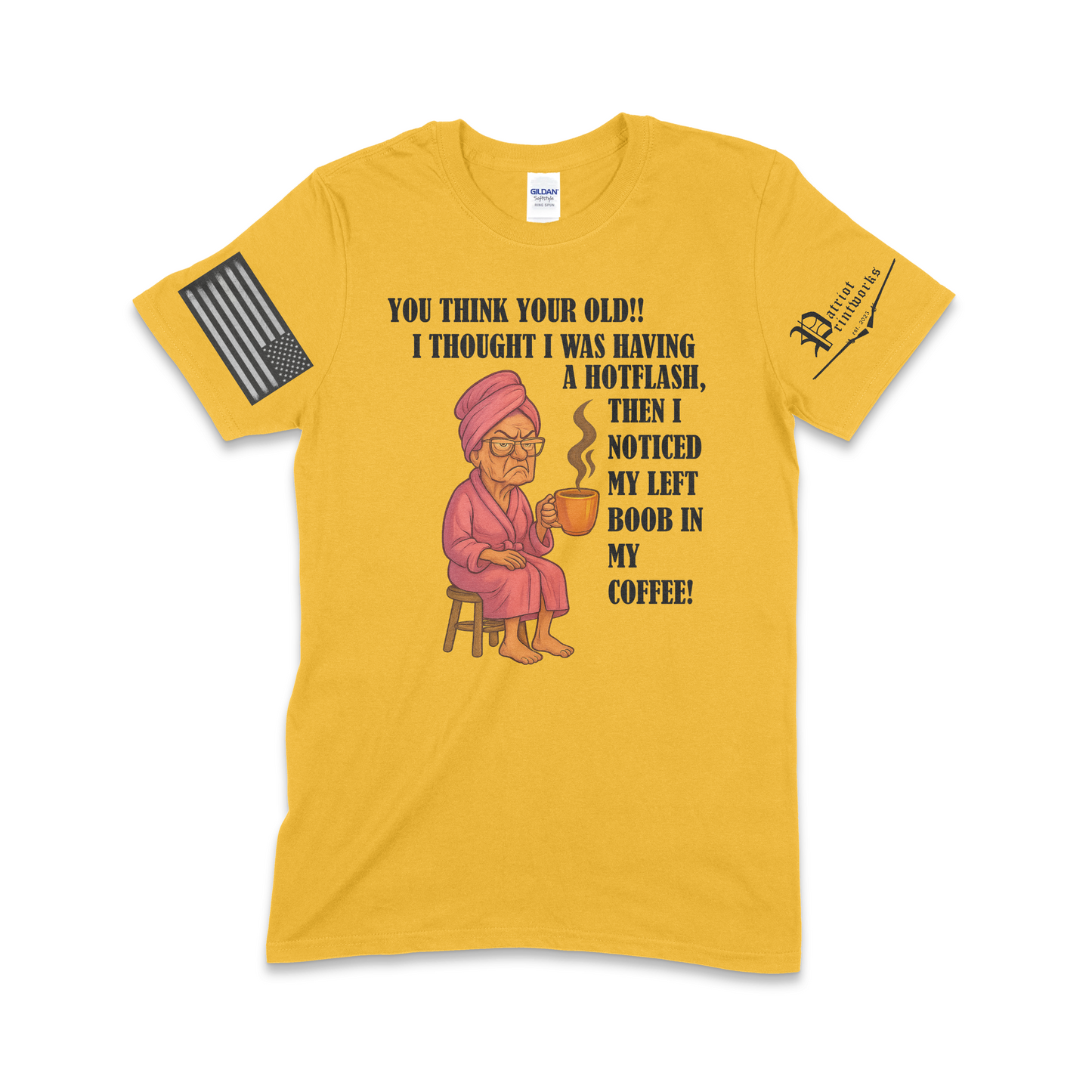 Grandma Having Hotflash T-Shirt