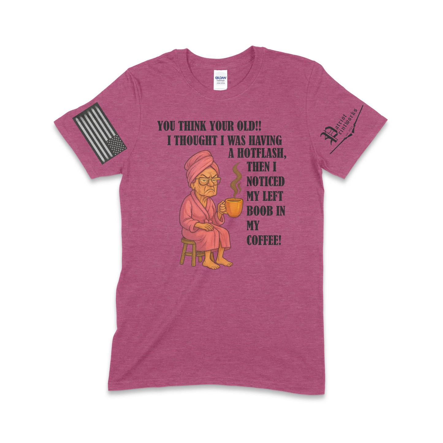 Grandma Having Hotflash T-Shirt
