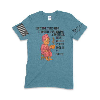 Grandma Having Hotflash T-Shirt
