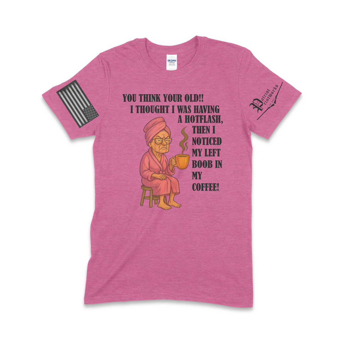 Grandma Having Hotflash T-Shirt