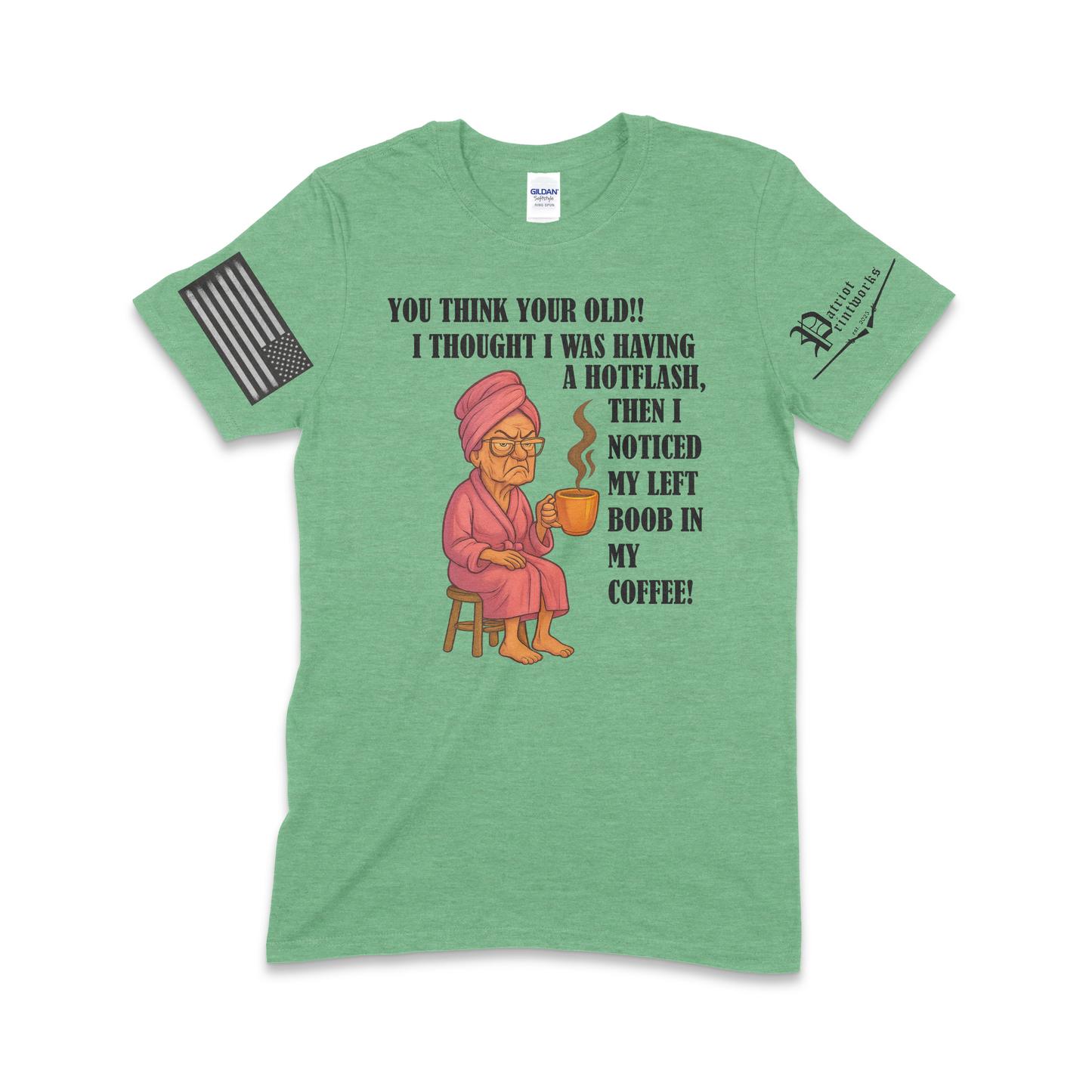 Grandma Having Hotflash T-Shirt