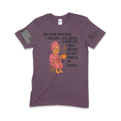 Grandma Having Hotflash T-Shirt