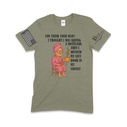 Grandma Having Hotflash T-Shirt
