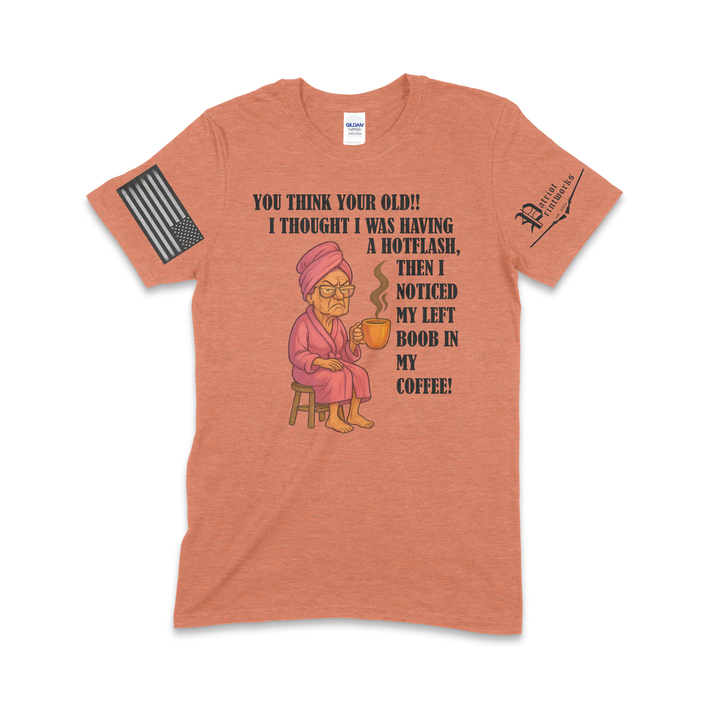 Grandma Having Hotflash T-Shirt