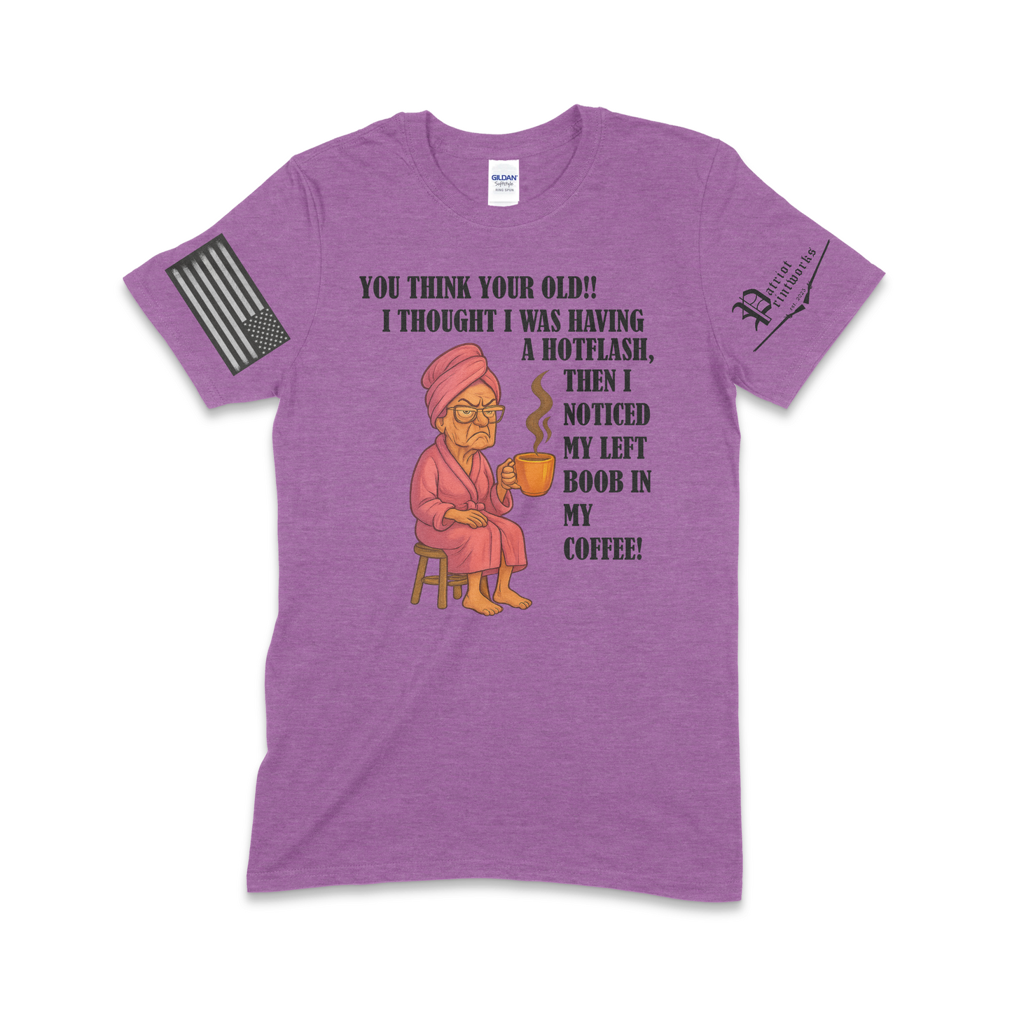 Grandma Having Hotflash T-Shirt