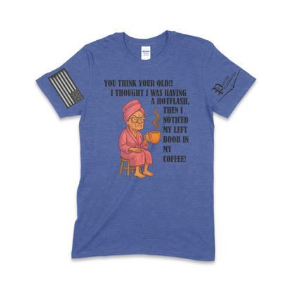 Grandma Having Hotflash T-Shirt