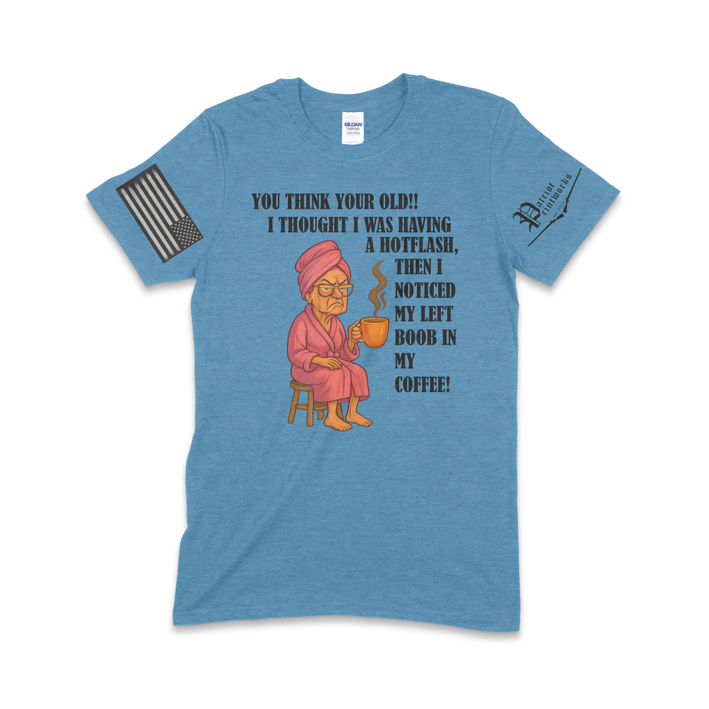 Grandma Having Hotflash T-Shirt