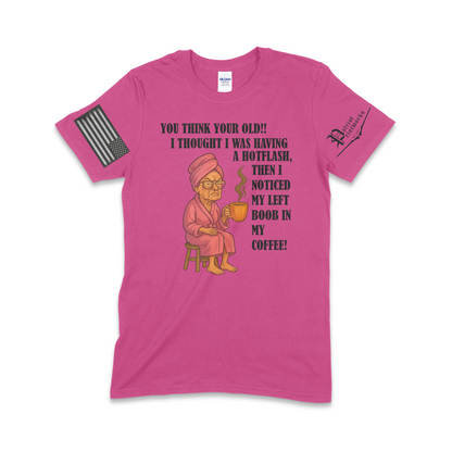 Grandma Having Hotflash T-Shirt