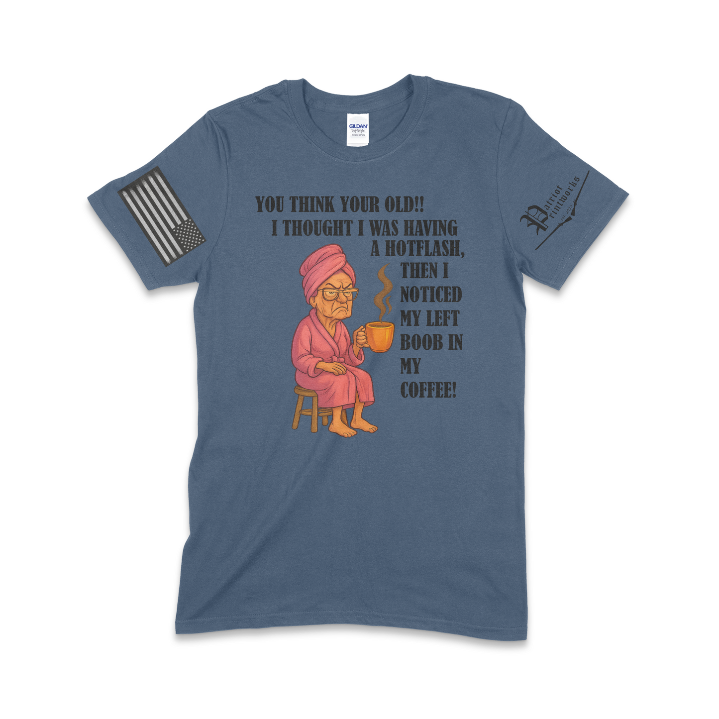 Grandma Having Hotflash T-Shirt