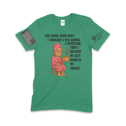 Grandma Having Hotflash T-Shirt