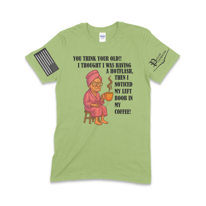 Grandma Having Hotflash T-Shirt