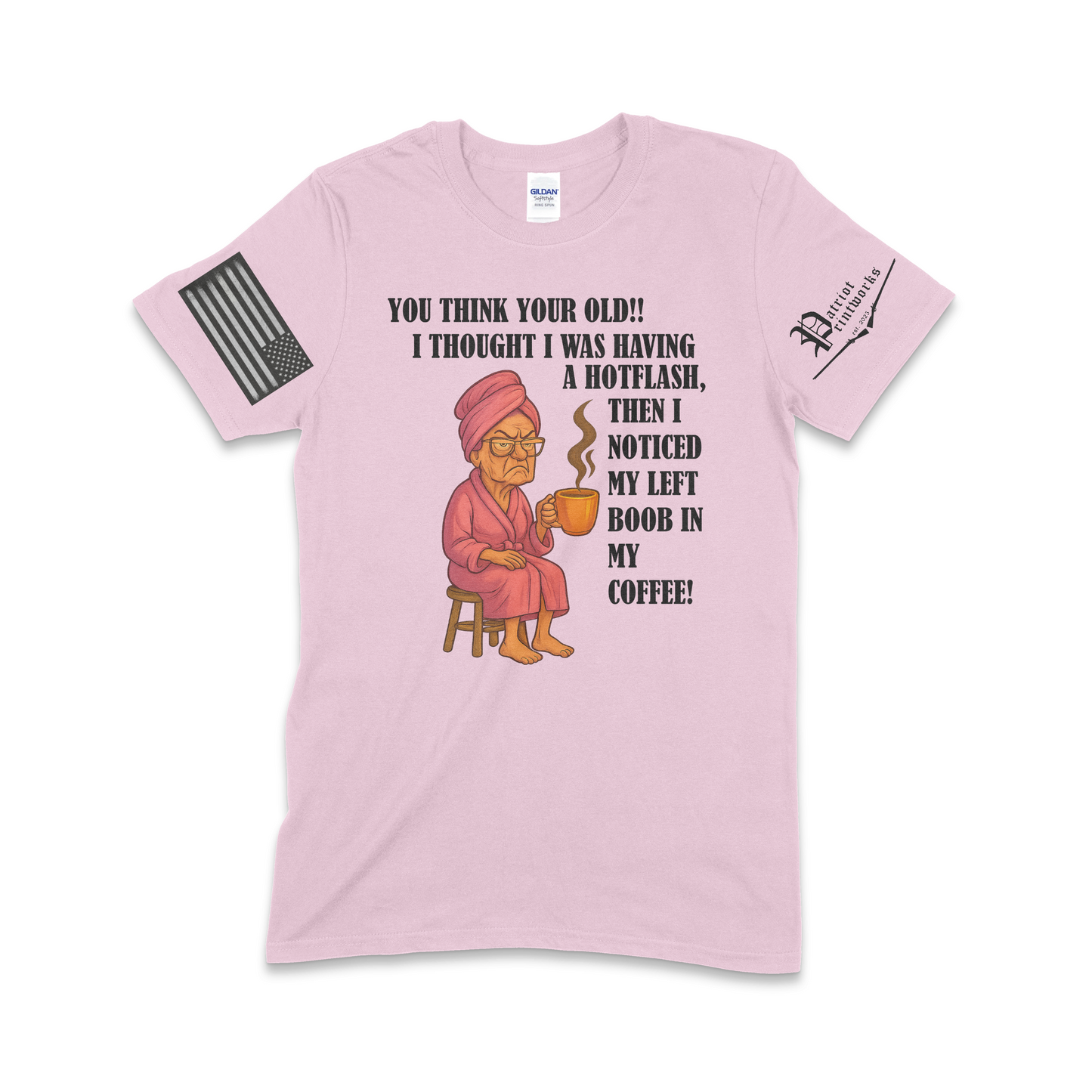 Grandma Having Hotflash T-Shirt