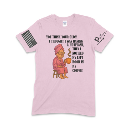 Grandma Having Hotflash T-Shirt
