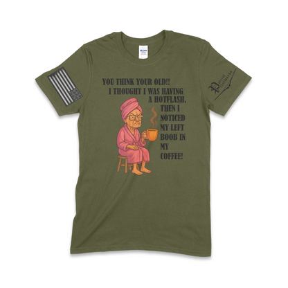 Grandma Having Hotflash T-Shirt