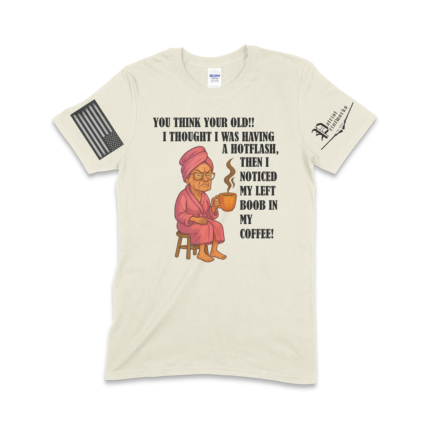 Grandma Having Hotflash T-Shirt