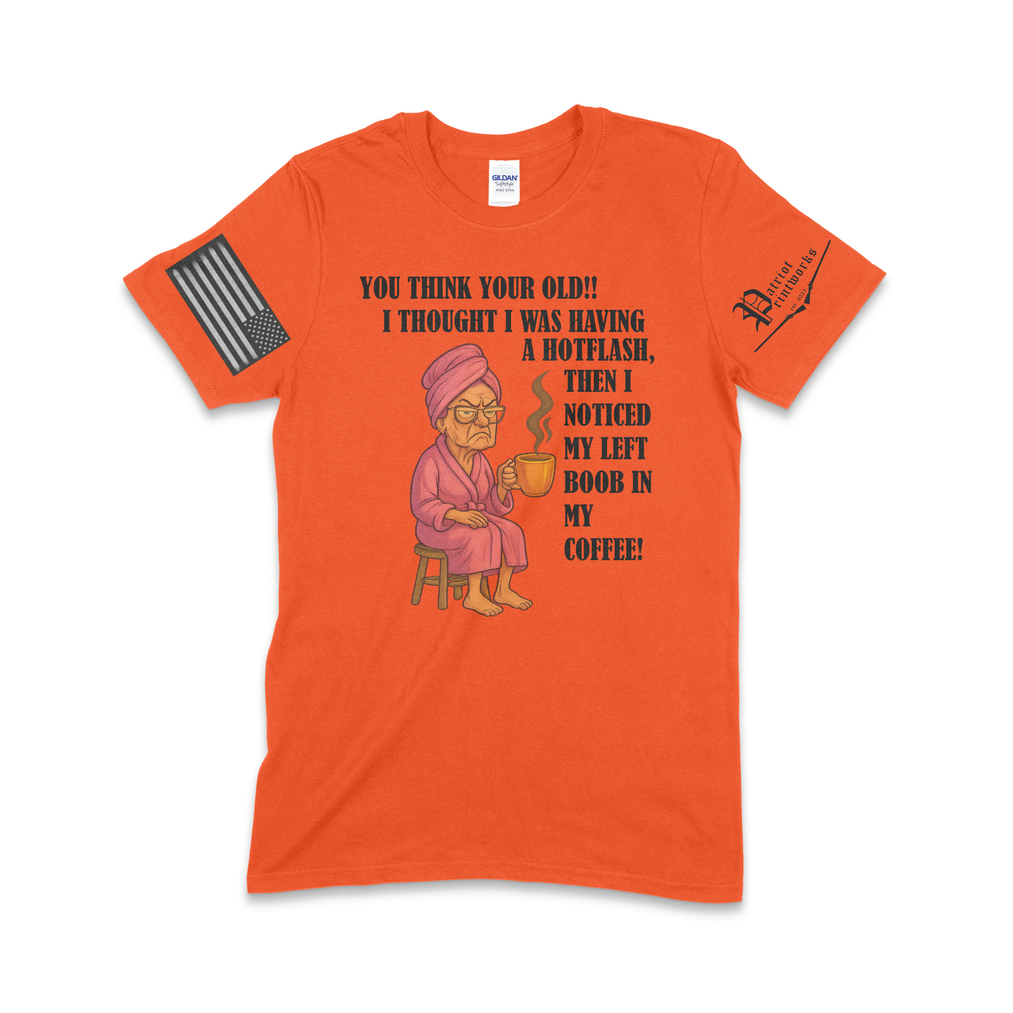 Grandma Having Hotflash T-Shirt