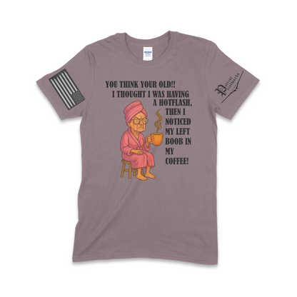 Grandma Having Hotflash T-Shirt