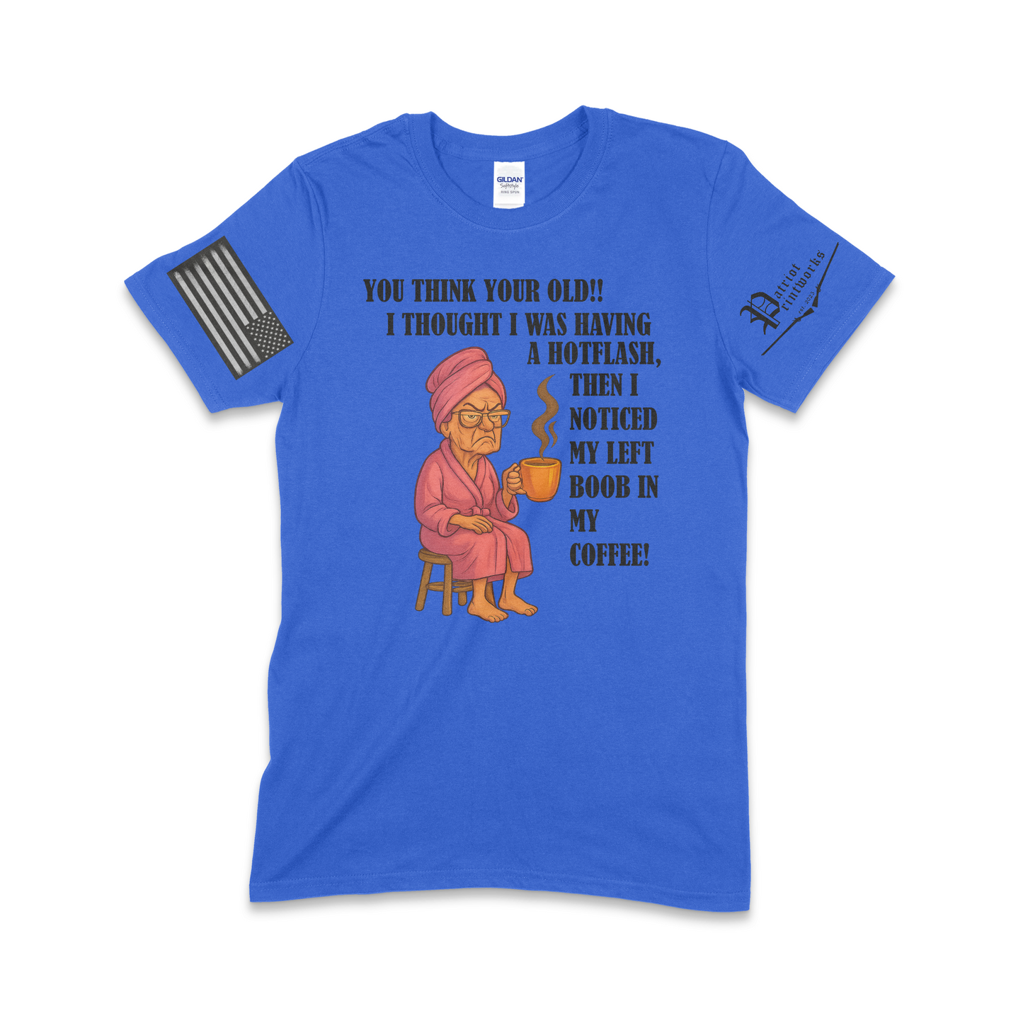 Grandma Having Hotflash T-Shirt